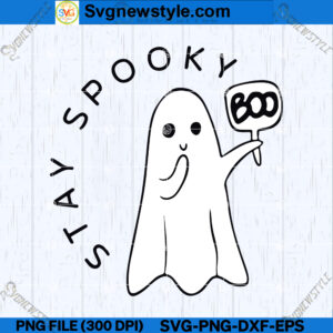 Stay Spooky Halloween Shirt SVG