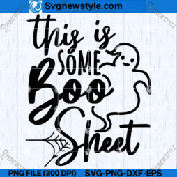 This is Some Boo Sheet SVG