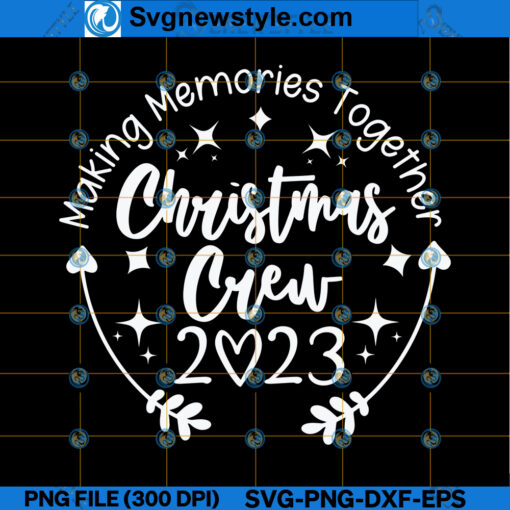 Christmas Crew 2023 SVG Designs