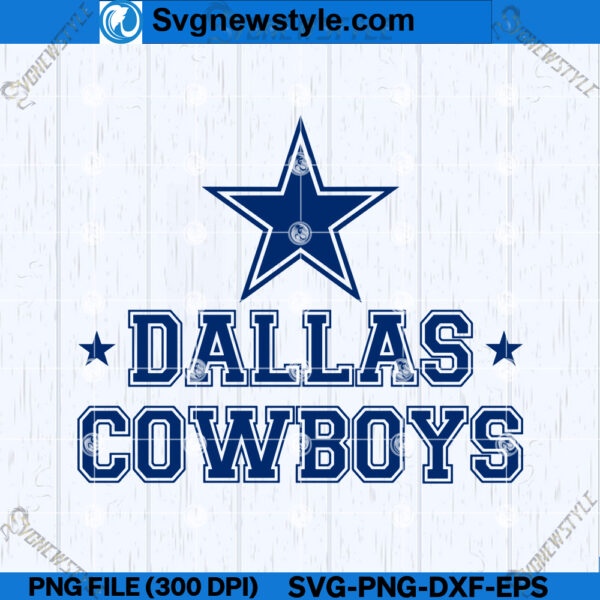 Cowboys Football SVG, Dallas Cowboys SVG, PNG, DXF, EPS