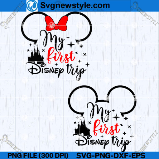 My First Disney Trip SVG Designs