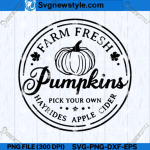 Farm Fresh Pumpkins SVG, Autumn Harvest SVG, PNG, DXF, EPS