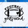 Football Girlfriend SVG Designs