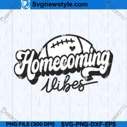 Homecoming Vibes SVG