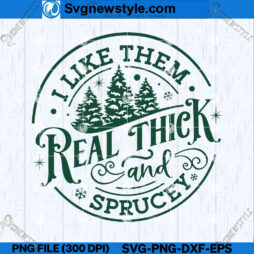 I like them real thick and sprucy SVG Design