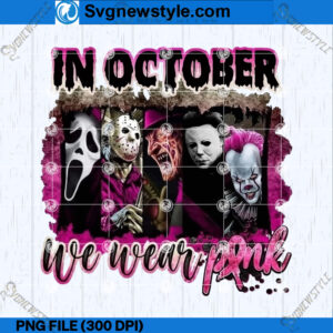 In October We Wear Pink Horror PNG