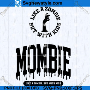 Zombie Mom SVG Designs