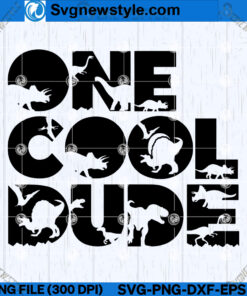 One Cool Dude SVG Design, Cool Guy SVG, PNG, DXF, EPS