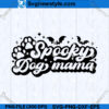 Spooky Dog Mama SVG