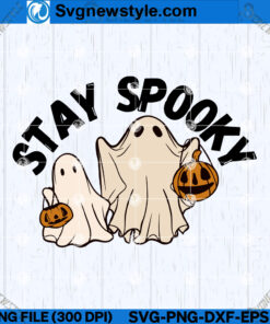 Stay Spooky Ghosts SVG Design, PNG, DXF, EPS, Cricut File