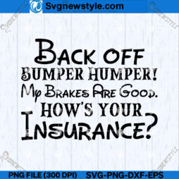 Back Off Bumper Humper SVG