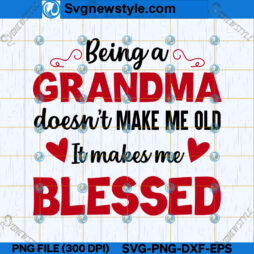 Grandmother Blessings SVG
