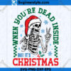 Dead Inside But Christmas Skeleton SVG Design