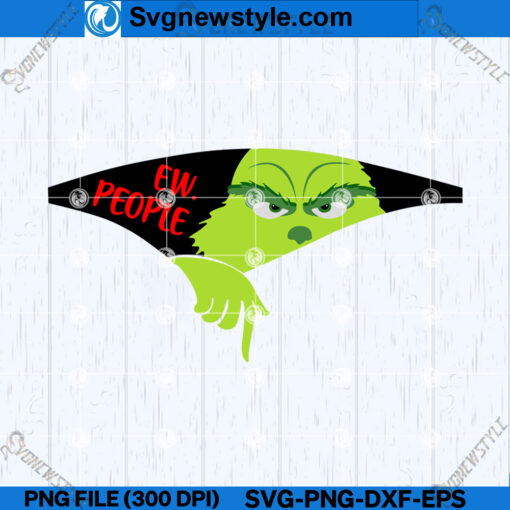 Grinch Ew People SVG