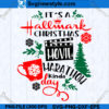 Hallmark Christmas Movie Kinda Day SVG