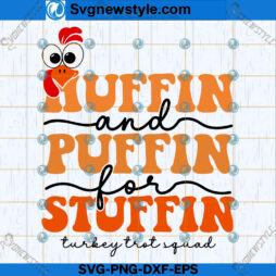 Huffin And Puffin For Stuffin SVG