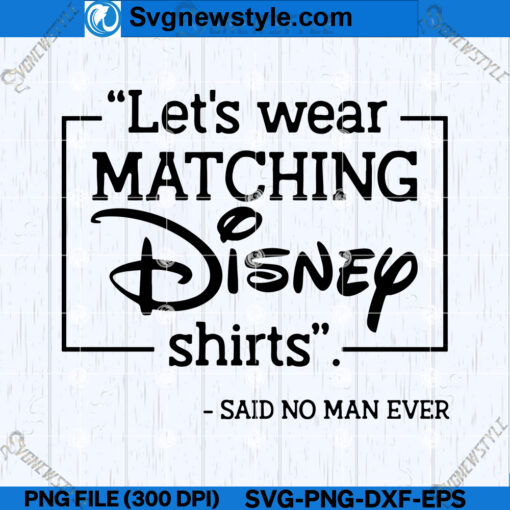 Let's wear matching shirts SVG Design