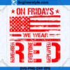 On Friday We Wear Red SVG Designs