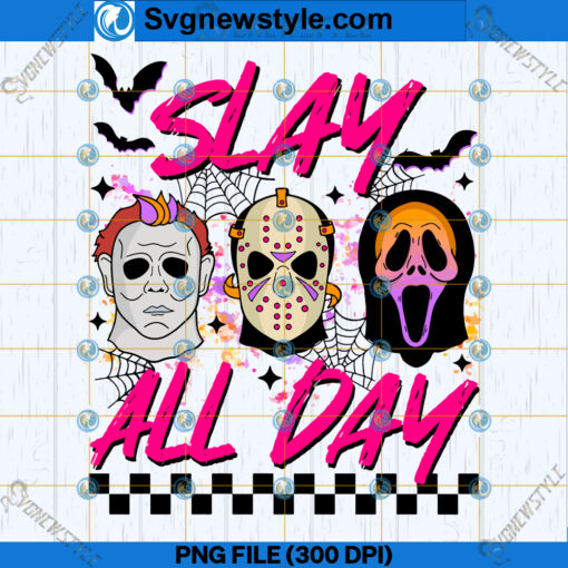 Slay All Day PNG Designs