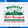Whoville Bed And Breakfast SVG Design