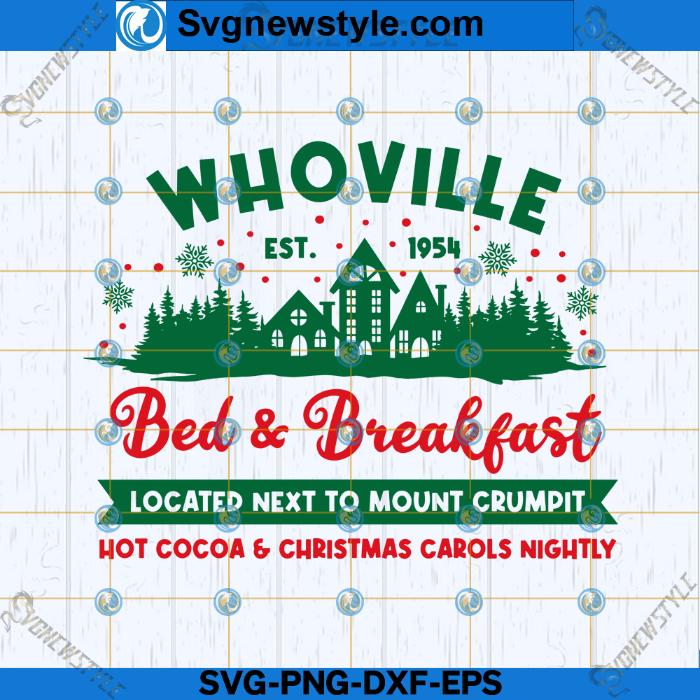 Whoville Bed And Breakfast SVG Design, Whoville Lodging SVG, Cricut File