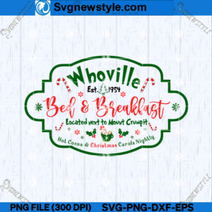 Whoville Bed And Breakfast SVG Designs