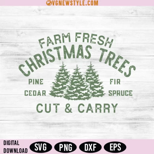 Farm Fresh Christmas Trees SVG File