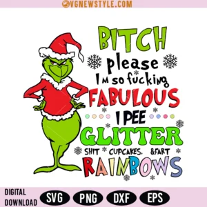 Bitch Please I'm So Fucking Fabulous SVG
