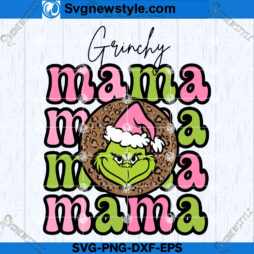 Mama Pink Grinchmas SVG