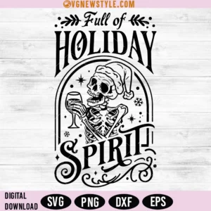 Holiday Season Spirit Skull SVG, Skeleton Christmas SVG, Digital Download