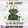 I Am Sorry The Nice Nurse is On Vacation SVG