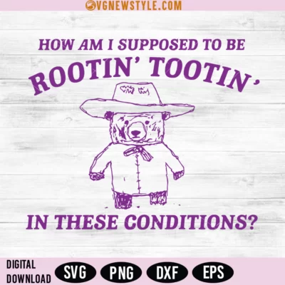 Root and Toot in These Conditions SVG