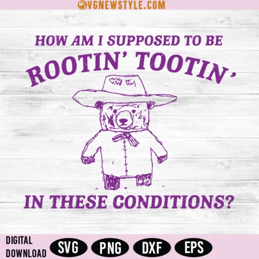 Root and Toot in These Conditions SVG