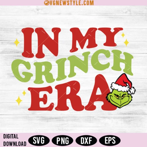 In My Grinch Era SVG PNG