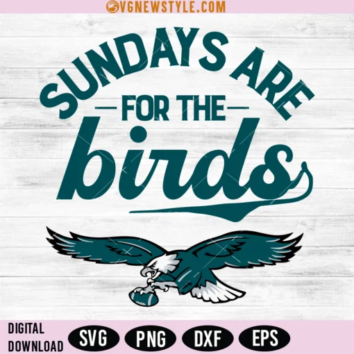 Sundays For The Bird Eagles SVG