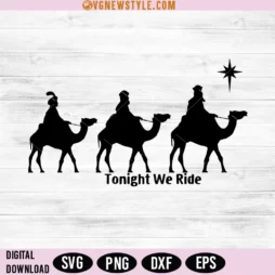 Tonight We Ride Christmas SVG