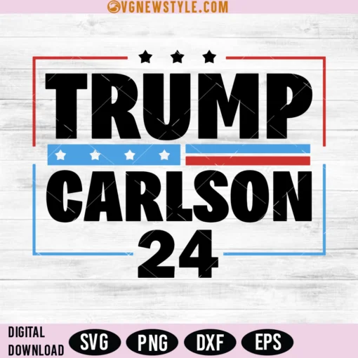 Trump Carlson 2024 SVG