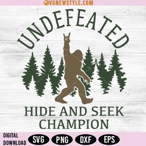 Undefeated Hide and Seek Champion Bigfoot SVG