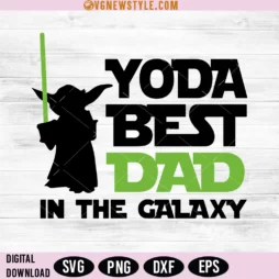 Yoda Best Dad in the Galaxy SVG