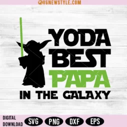 Yoda Best papa in the Galaxy SVG