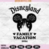 Disneyland 2024 Family Vacation Svg