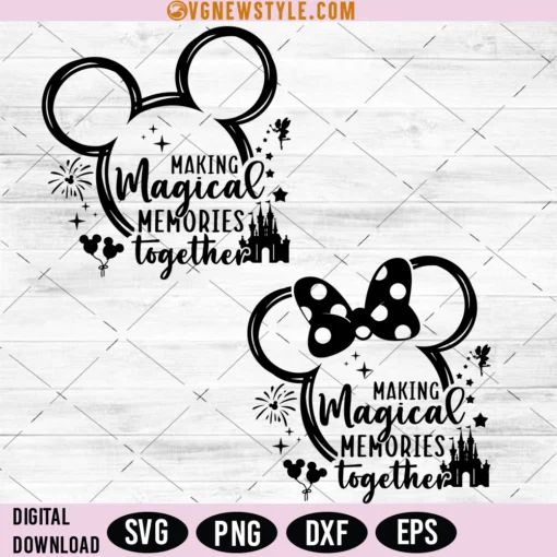 Making Magical Memories Together Svg Bundle