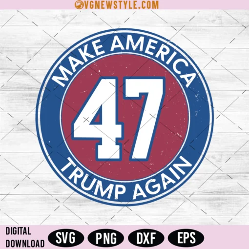 Trump 47 Republican Proud Conservative Svg