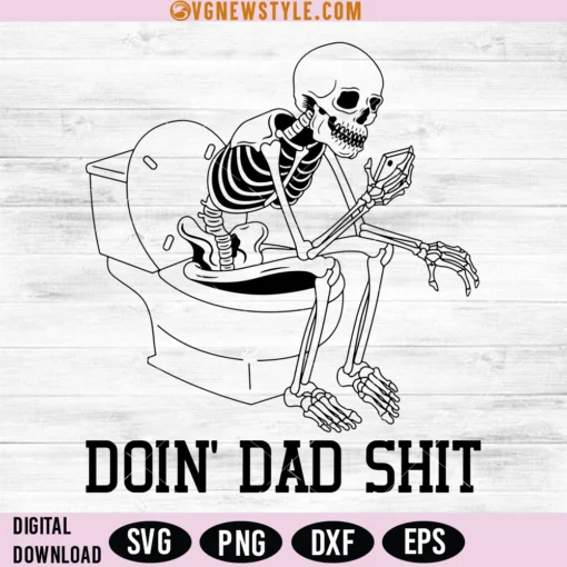 Doin' Dad Shit SVG