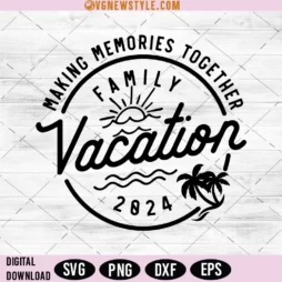 Family Vacation 2024 Svg