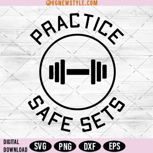 Practice Safe Sets Svg