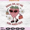 Hang On Let Me Girl Math This Svg