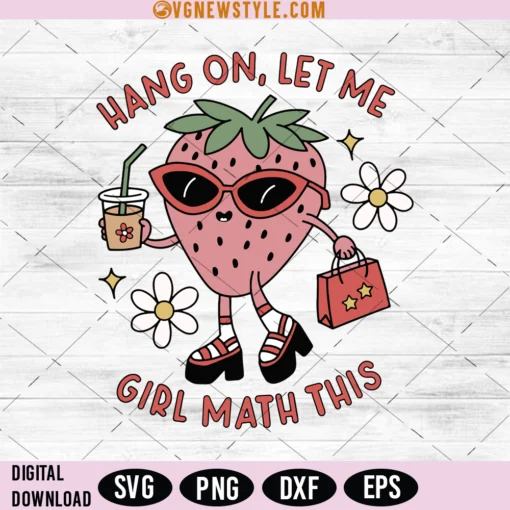 Hang On Let Me Girl Math This Svg