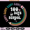 Happy 100 Days of School Svg