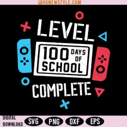 Level 100 Days of School Completed Svg